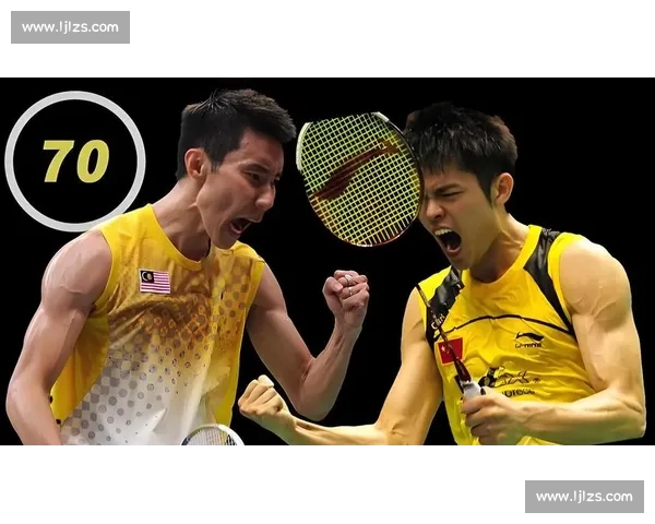 林丹与李宗伟巅峰对决高清回顾,两位羽坛传奇的终极对抗
